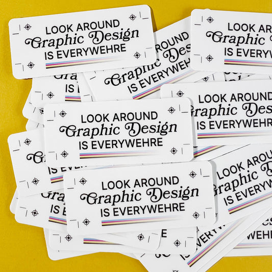 Graphic Design Everywhere Sticker