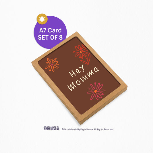 Hey Momma 5x7” Mothers Day Mom greeting card from Goods Made By Digitrillnana, Ashley Fletcher. Black Woman Owned. Perfect card for Mothers day!