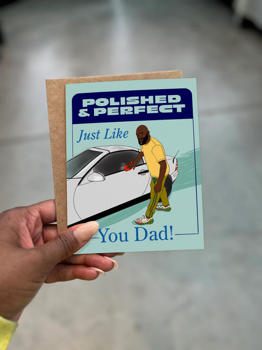 Buy Polished Dad 4.25x5.5” A2 Father's Day Dad greeting card. African American Father and Car. Colorful Eco-friendly Card for Dad from Goods Made By Digitrillnana, Ashley Fletcher. Black Woman Owned. Gifts celebrating Black, African-American culture. Perfect card for Dad and Father's day!