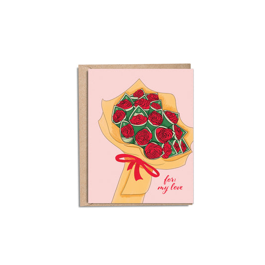 4.25 x 5.5” A2 sized card with a illustration of a red rose money bouquet on a romantic pink background. The bouquet is brown and the red roses sit inside green money bills. The text on the card reads ‘For: My Love’ in a red script font. The inside of the card is blank. Envelope included.
