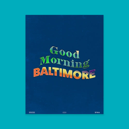 Good Morning Baltimore 11x14” art print from Goods Made By Digitrillnana, Ashley Fletcher. Baltimore, Maryland, Blue, sunrise, typography. Black Woman Owned. Perfect for home decor, wall art, art prints, and more!