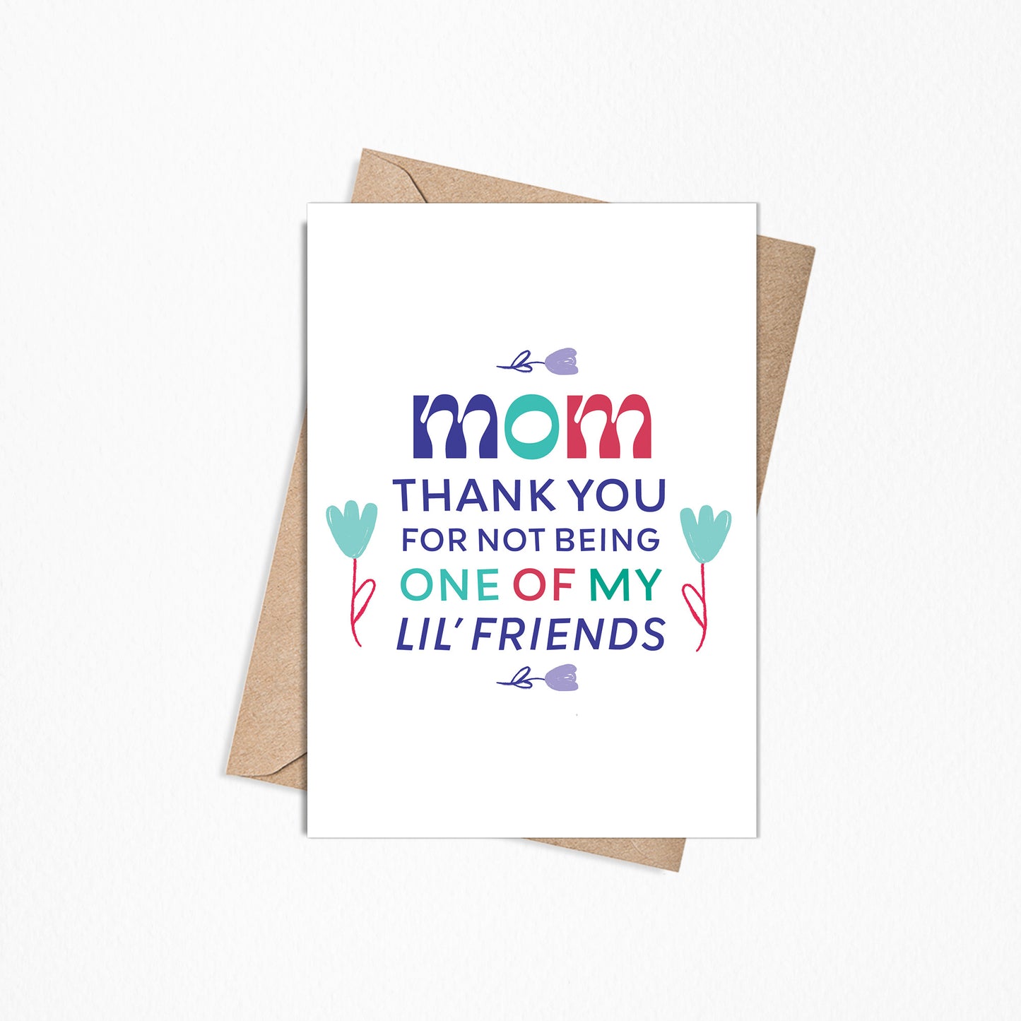 Moms Lil Friend 5x7” Mothers Day flower card Mom card African American heritage greeting card from Goods Made By Digitrillnana, Ashley Fletcher. Black Woman Owned.  Perfect card for Mothers day!