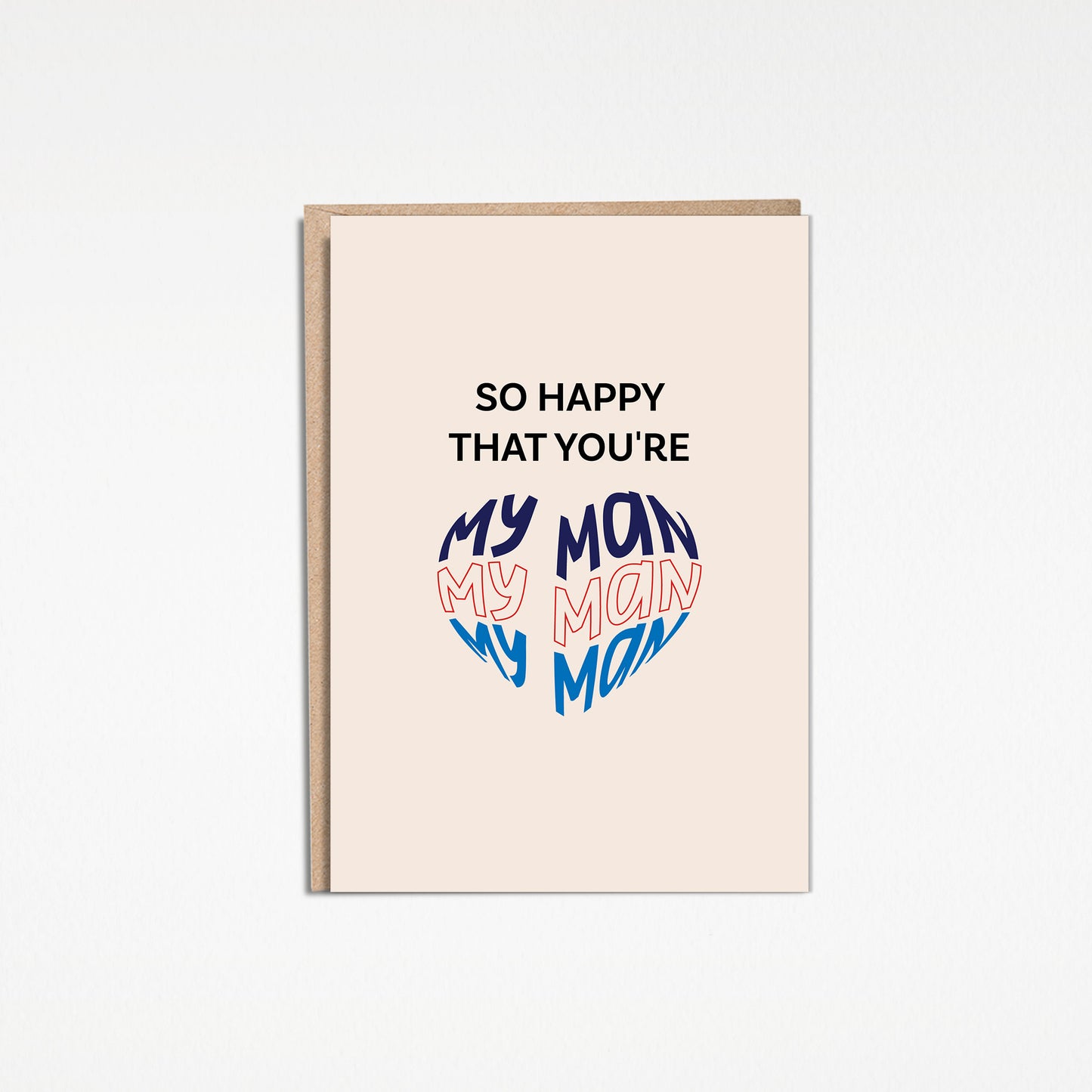 My Man 5x7” everyday love valentines day greeting card from Goods Made By Digitrillnana, Ashley Fletcher. Perfect card for valentines day or everyday! Black Woman Owned.