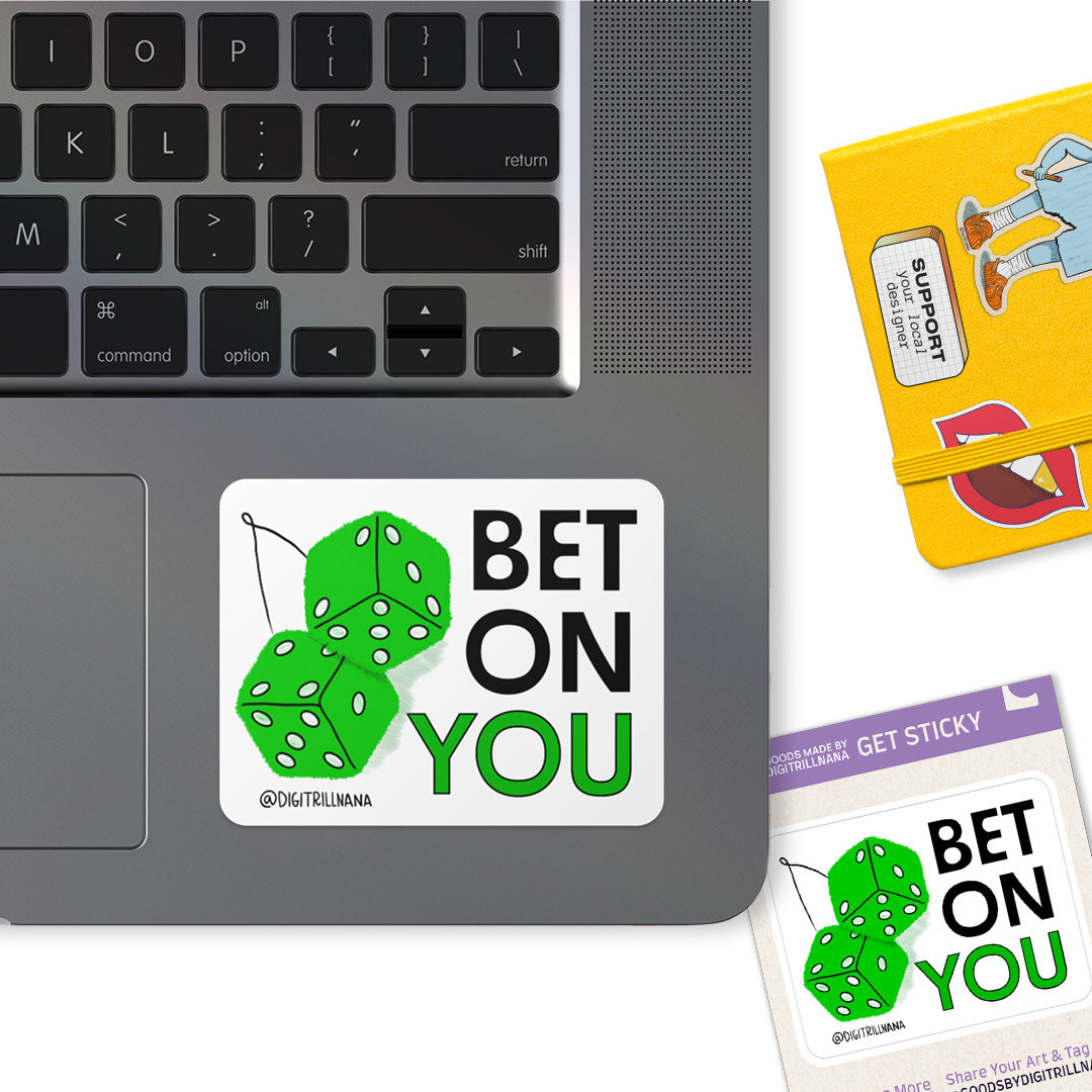 Empower yourself with our inspiring sticker: green fuzzy dice and 'Bet On You'. Perfect for adding motivation and positivity to laptops, water bottles, and more. High-quality waterproof stickers. Black Woman Owned.