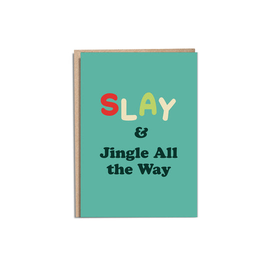 Christmas Slay & Jingle All the Way! 5x7” holiday Christmas greeting card from Goods Made By Digitrillnana, Ashley Fletcher. Black Woman Owned. Text Card, Jingle Bells, Santa, Christmas card. Perfect card for your Christmas gift!
