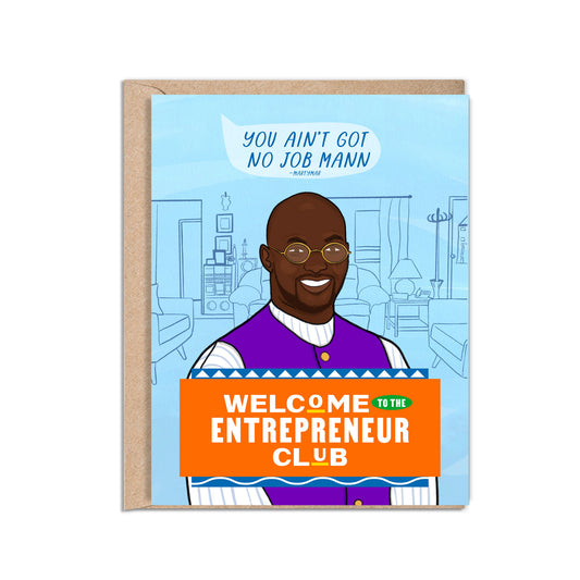 Funny entrepreneur card 4.25 x 5.5” A2 size with an illustration of 90s sitcom Martin character Tommy. “Welcome to the Entrepreneur Club” text on the front in orange white and green based on 90s Black culture tv show color themes. Blank inside. Envelope included.