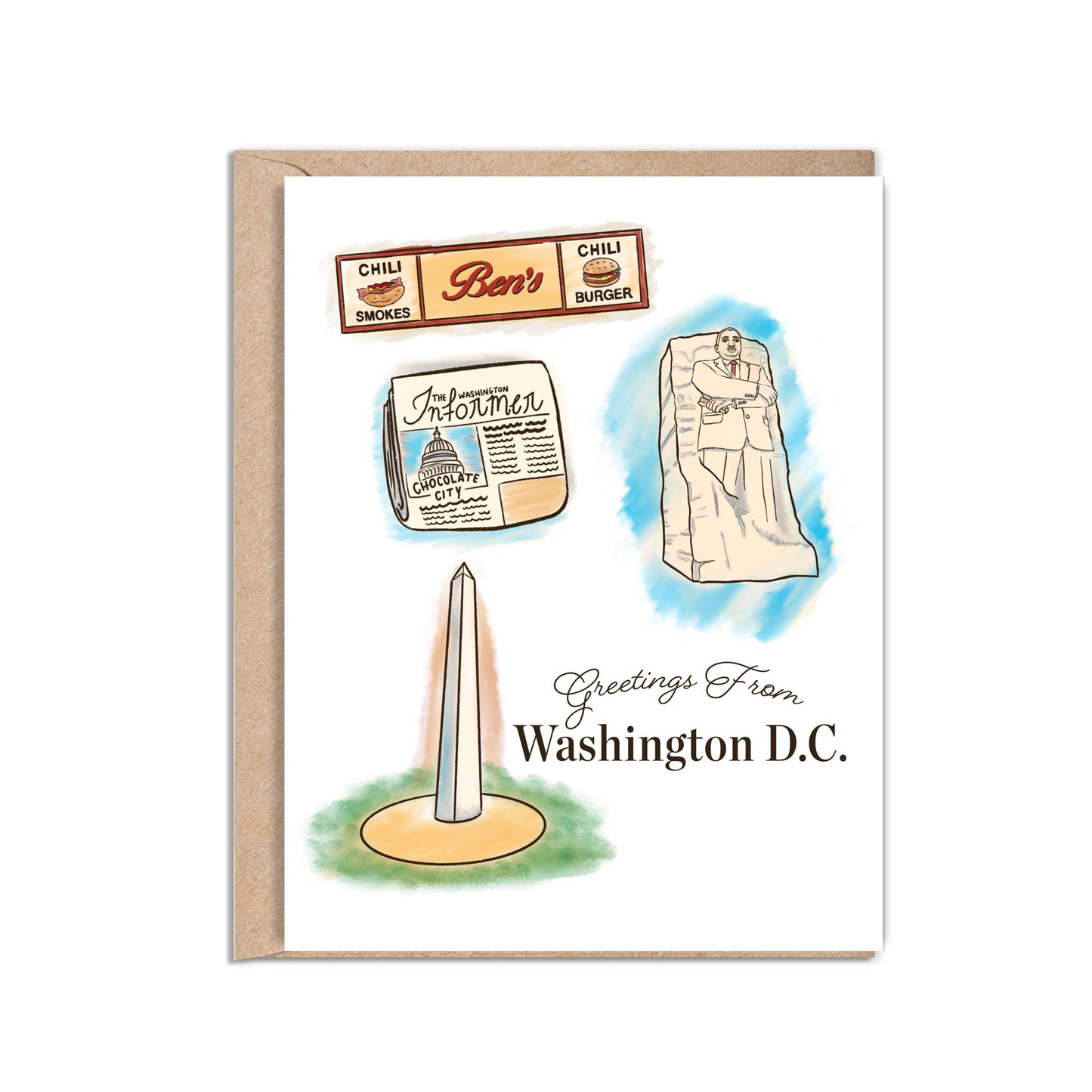  A2 size colorful card featuring illustrations of the Washington Monument, Ben’s Chili Bowl Sign, Washington Informer magazine, and Martin Luther King Memorial Statue. “Greetings from Washington DC” text on the front. Blank inside. Envelope included.