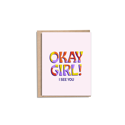 Okay Girl 4.25x5.5” A2 celebrate, friendship, gratitude, encouragement, support greeting cards from Goods Made By Digitrillnana, Ashley Fletcher. Black Woman Owned. Perfect card to support a friend! Eco-friendly recycled cards. 