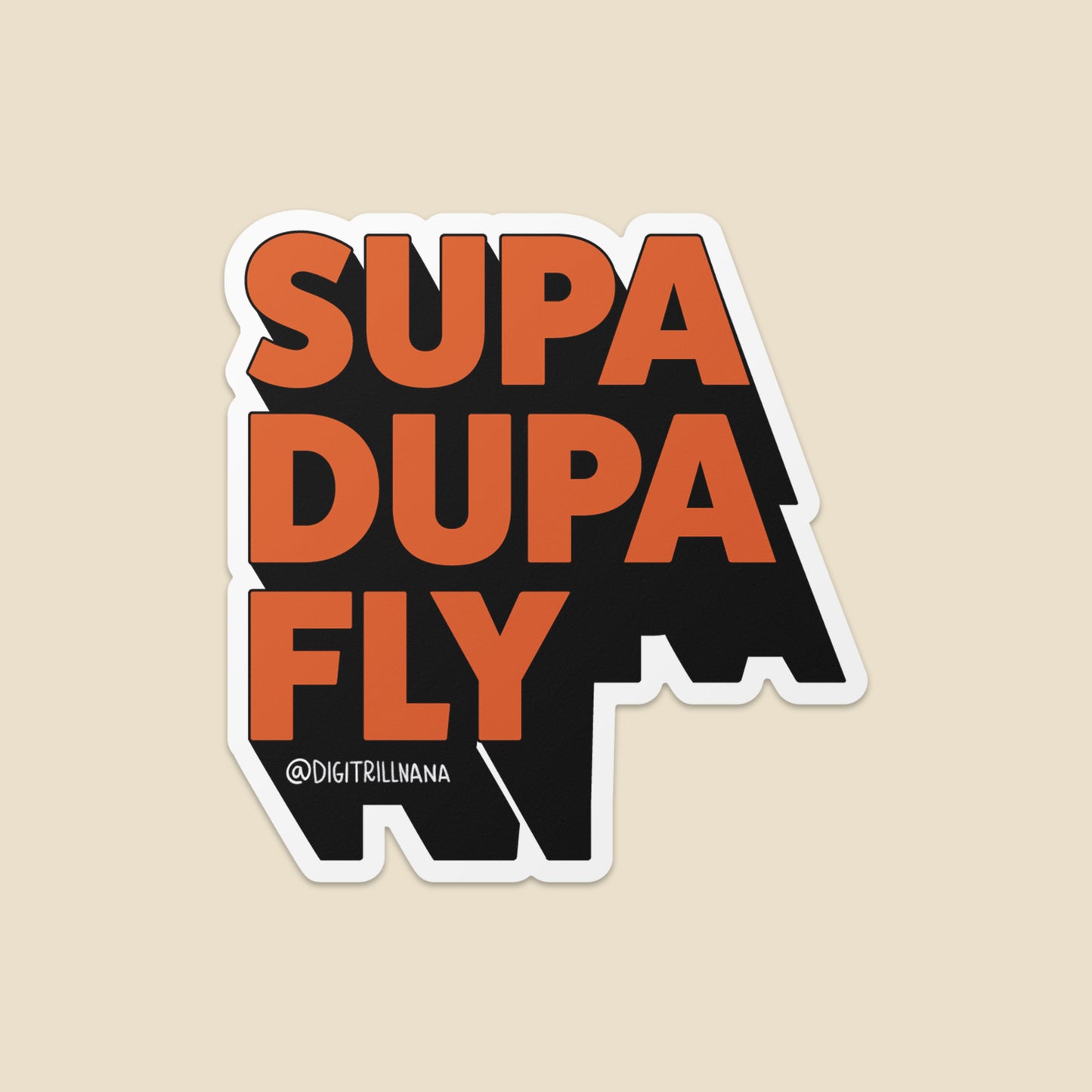 2 x 2” 3D sticker with the words Supa Dupa Fly in the color burnt orange with a black stroke and black 3D shadow. Kiss cut high quality vinyl waterproof stickers for laptops, water bottles, luggage, journals, and more!