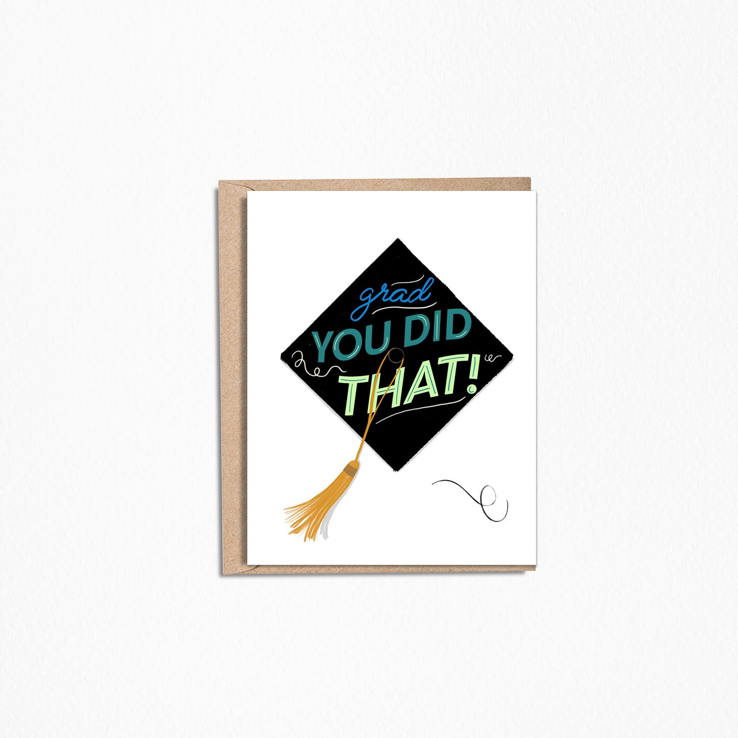 You Did That Grad 4.25x5.5”, Graduation, celebrate, college graduation, congratulations, achievement, big opportunity, greeting cards from Goods Made By Digitrillnana, Ashley Fletcher. Black Woman Owned. Perfect card for graduation!