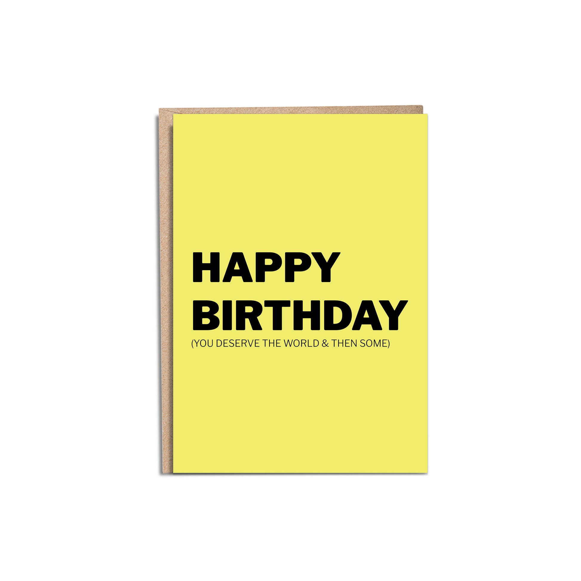 You Deserve 5x7” simple yellow birthday greeting card from Goods Made By Digitrillnana, Ashley Fletcher. Black Woman Owned. Perfect card to celebrate a birthday, or add to a gift!
