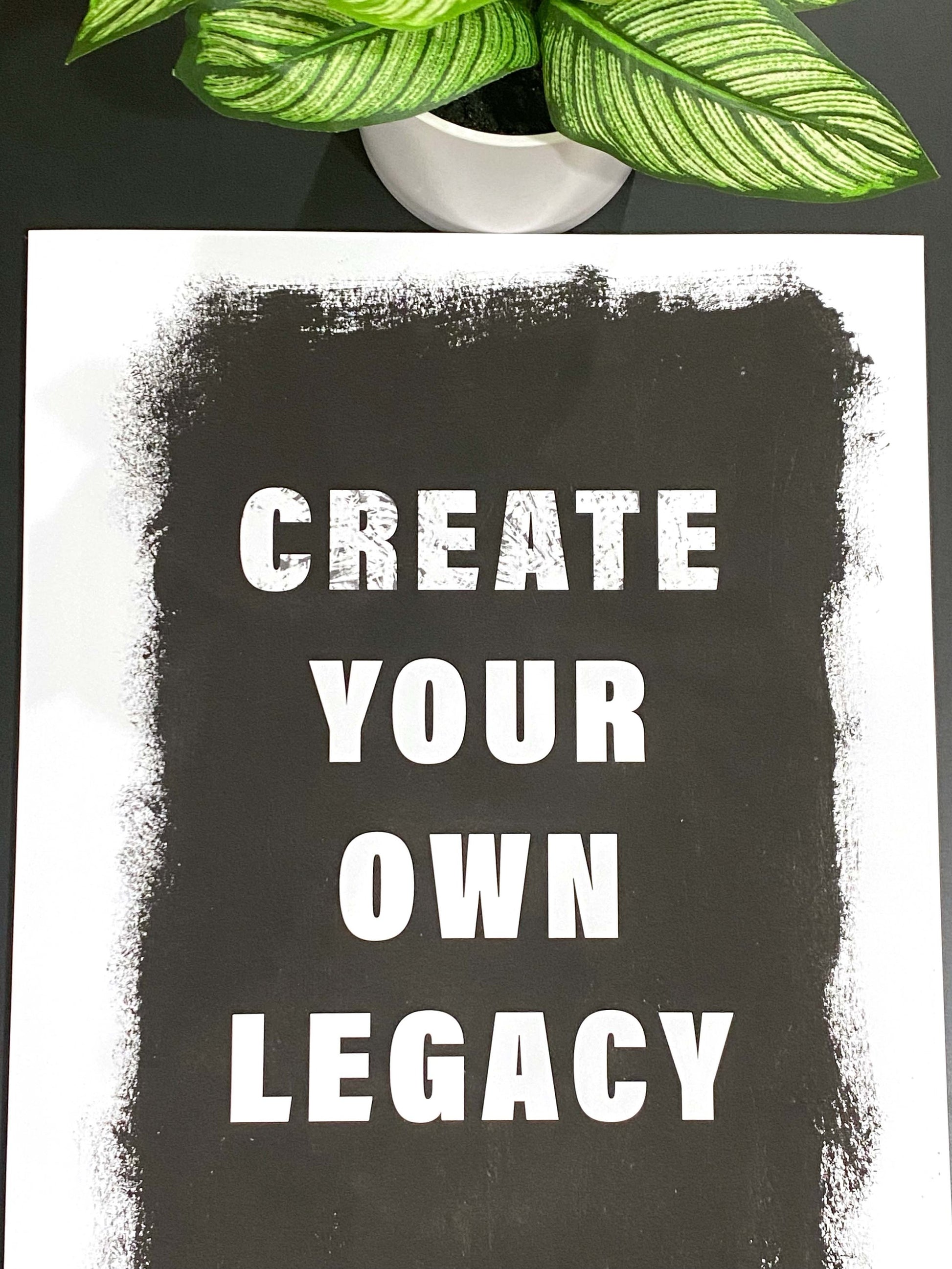 Create Your Own Legacy 11x14” typography inspirational quote, black and white art print from Goods Made By Digitrillnana, Ashley Fletcher. Perfect for home decor, wall art, art prints, and more! Black Woman Owned.